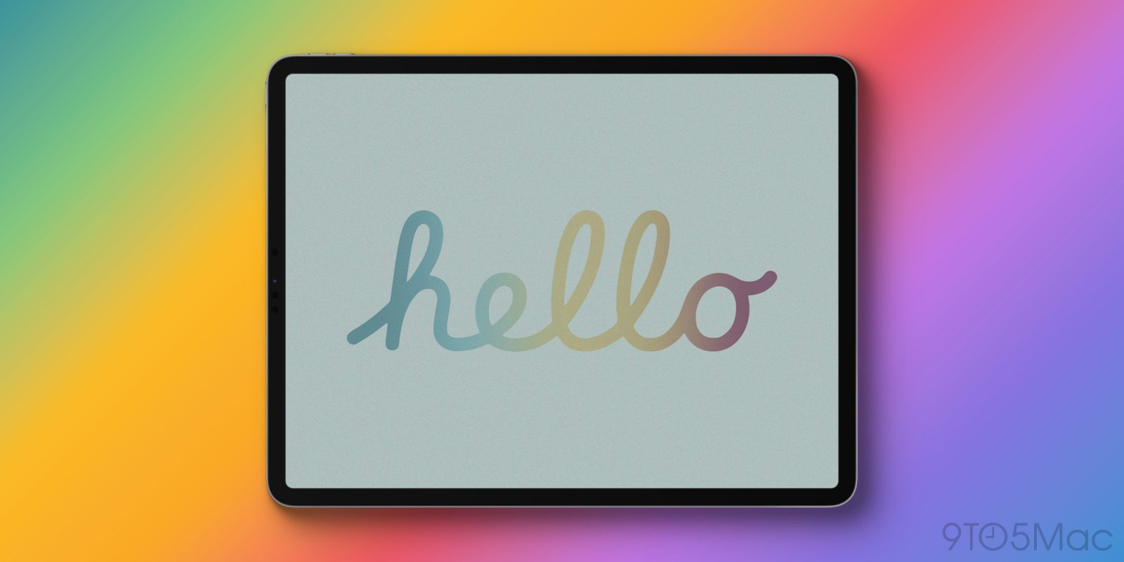 iPad with a matte display displays Apple's cursive hello message